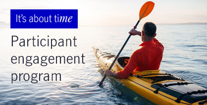 It's about time. Participant engagement program.