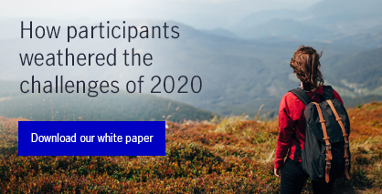 How participants weathered the challenges of 2020. Read our white paper.